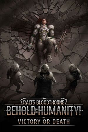 [Behold, Humanity! 10] • Victory or Death